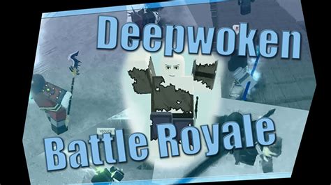 Battle Royale Is Saving Deepwoken Youtube