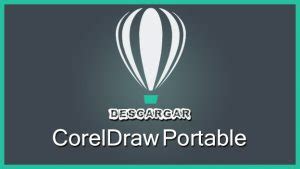 Descargar Corel Draw Portable Todas Las Versiones