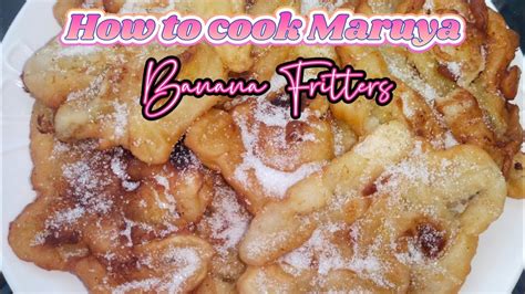 How To Cook Maruya Banana Fritters Myownversion Howtomake Maruya