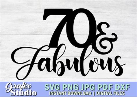 70 Years Old Fabulous 70th Birthday Crown Svg Png Cutting