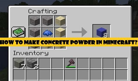 A Detailed Guide About How To Make Concrete Powder In Minecraft Readella