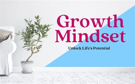 Embracing A Growth Mindset Unlocking Life S Potential Jones Alternative