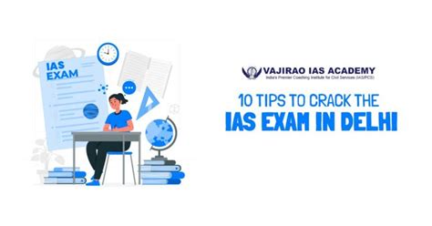 10 Tips To Crack The Ias Exam In Delhi Vajirao Ias Academy Blog