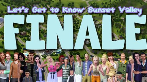 The Sims 3 Lets Get To Know Sunset Valley Part 23 Finale