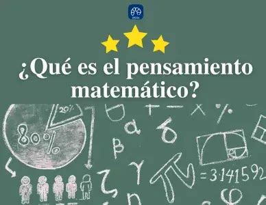 Qué es el pensamiento matemático Concepto y Ejemplos