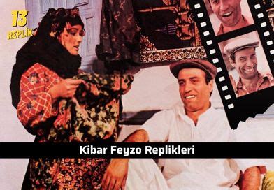 Kibar Feyzo Replikleri Dizi S Zleri Film S Zleri