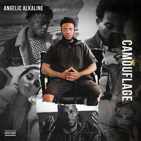 Angelic Alkaline Camouflage Lyrics And Tracklist Genius