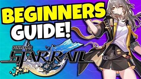 COMPLETE BEGINNERS GUIDE HONKAI Star Rail YouTube