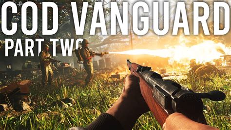 Call Of Duty Vanguard Walkthrough Part Two 4k 60fps Youtube