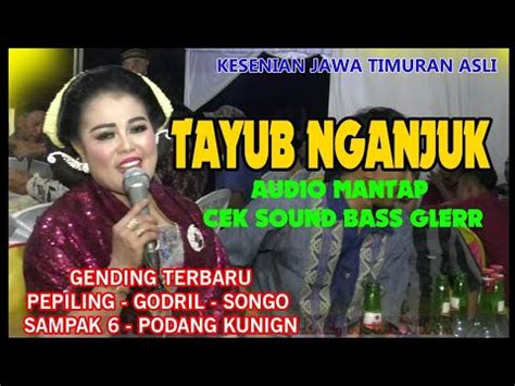 Tayub Nganjuk Terbaru Live In Wengkal Ii Gending Jawatimuran