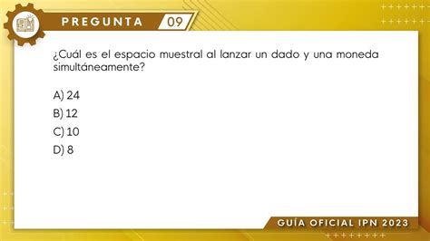 Guía IPN 2023 Probabilidad y Estadística Pregunta No 9