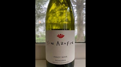 Chacra Pinot Noir Sin Azufre 2019 22 Oct 2023 YouTube