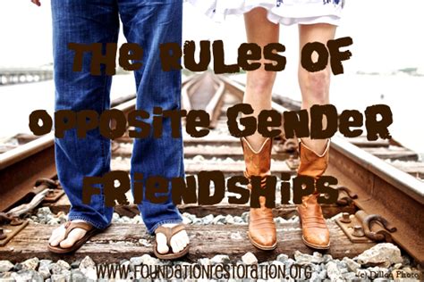 The Rules Of Opposite Gender Friendships Foundation Restoration