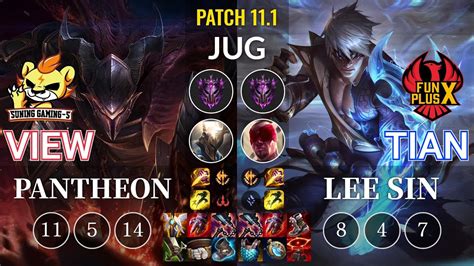 Sg S View Pantheon Vs Fpx Tian Lee Sin Jungle Kr Patch 11 1 Youtube