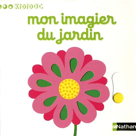 Amazon Num Ro Mon Imagier Du Jardin Imagiers Kididoc