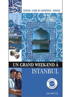 Un Grand Week End Istanbul Edition Broch Collectif Achat