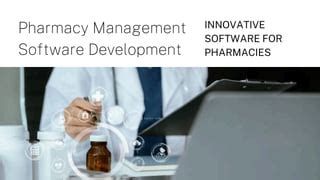 Pharmacy Management Software Development Ppt