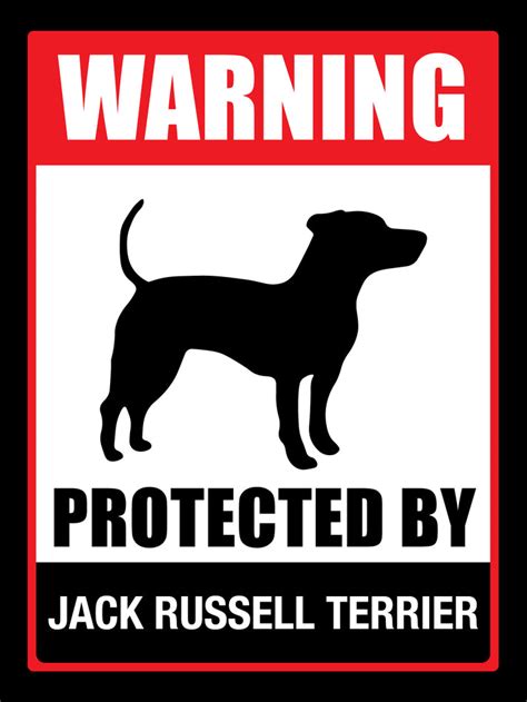 Warning Protected By Jack Russell Sign – New Signs