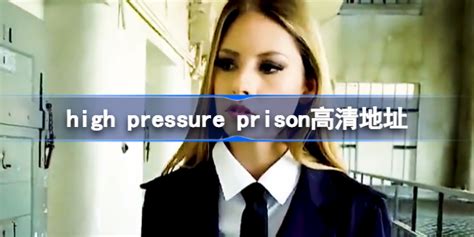 High Pressure Prison High Pressure Prison