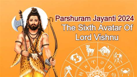 Parshuram Jayanti 2024 Know Everything From Significance To Rituals To