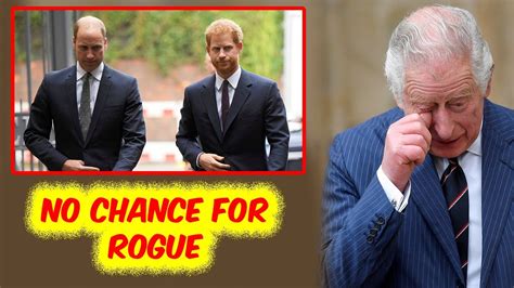 Royal Crisis Unveiled William Rejects Harry Despite King Charles S