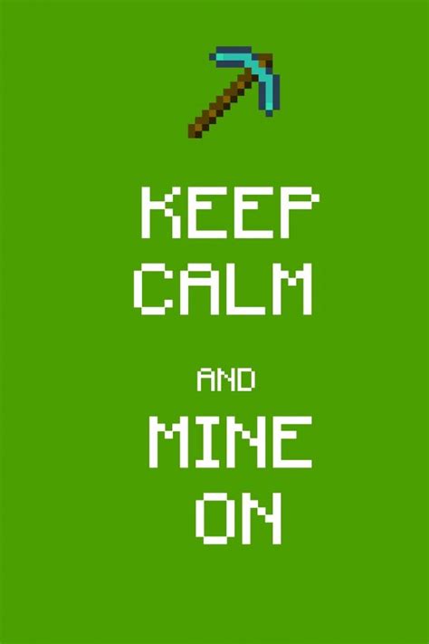 Keep Calm And Love Minecraft