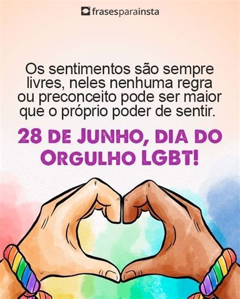 Frases Para O Dia Internacional Do Orgulho Lgbt De Junho Frases