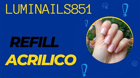 ACRYLIC NAILS Unghie In Acrilico Faccio Il Refill Alle Mie Unghie