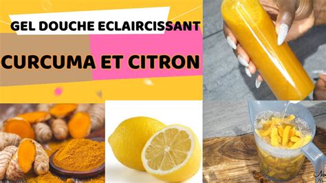 Transformer Le Savon En Gel Douche Eclaircissant Efficace Curcuma