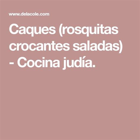 Caques Rosquitas Crocantes Saladas Cocina Jud A Recipes Perl