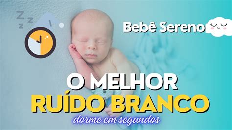 O Melhor Ru Do Branco Para Relaxar O Seu Beb White Noise Youtube