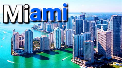 Miami Overview An Informative Introduction To Miami Florida Youtube