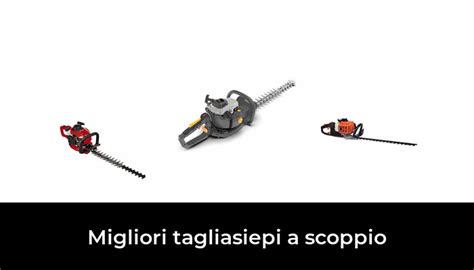 Migliori Tagliasiepi A Scoppio Nel Recensioni Opinioni Prezzi