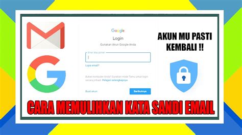 Cara Memulihkan Akun Google Lupa Kata Sandi Email Youtube