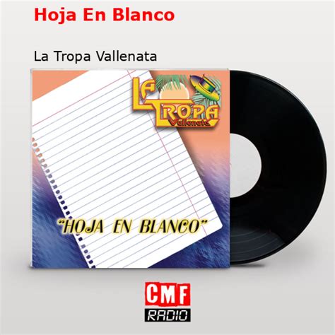 La Historia Y El Significado De La Canci N Hoja En Blanco La Tropa