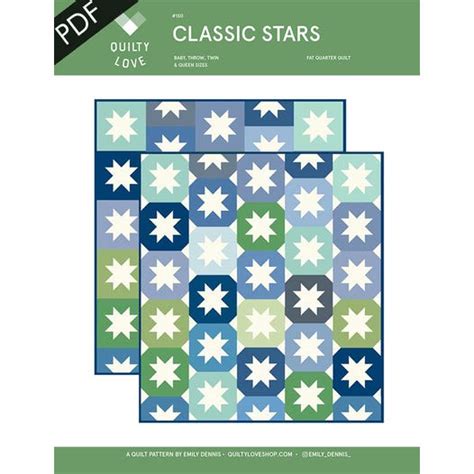 Classic Stars Downloadable Pdf Quilt Pattern Quilty Love Fat Quarter Shop