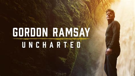 دانلود سریال گوردون رمزی Gordon Ramsay Uncharted 2019