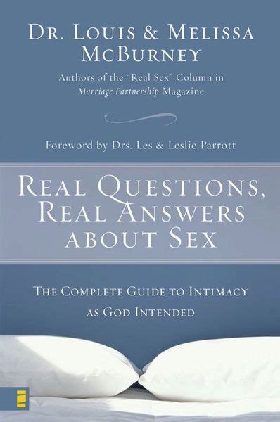 Real Questions Real Answers About Sex The Complete Guide To Intimacy