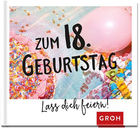 Zum Geburtstag Lass Dich Feiern Von Groh Verlag Buch