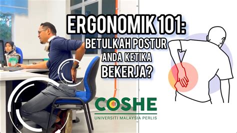 Ergonomik Di Tempat Kerja Postur Yang Betul Semasa Bekerja Di Pejabat