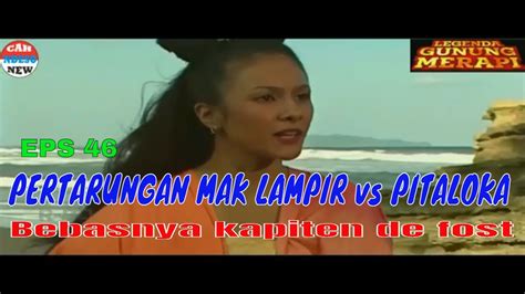 Mak Lampir Eps Pertarungan Mak Lampir Vs Pitaloka Bebasnya