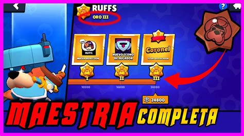 COMPLETO LA MAESTRÍA DE RUFFS Y CONSIGO SI TÍTULO Brawl Stars YouTube