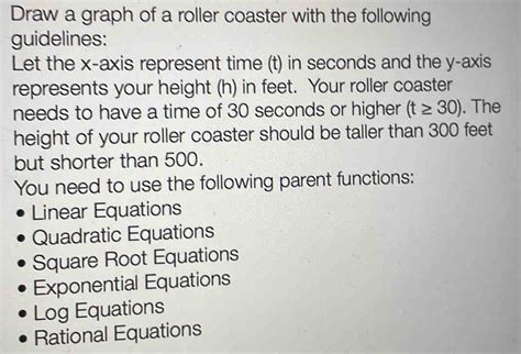 Solved Draw A Graph Of A Roller Coaster With The Following Guidelines