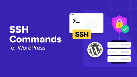 Ssh Commands That Every Wordpress User Should Know Cyberedtechs