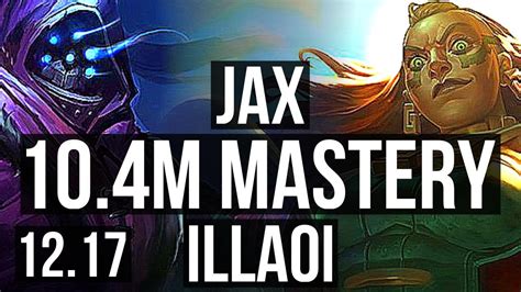 Jax Vs Illaoi Top 10 4m Mastery 2200 Games 5 1 2 Kr Master