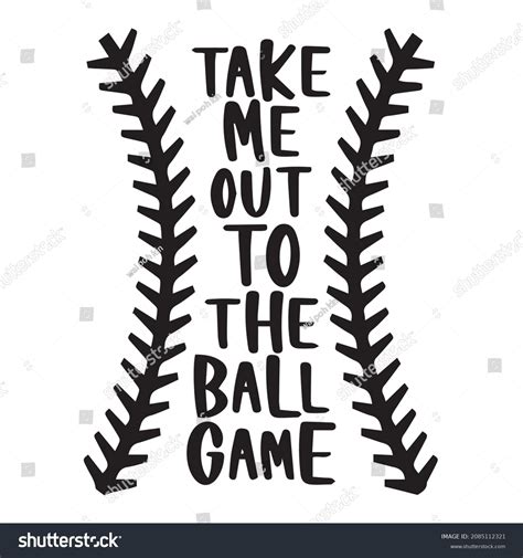 Take Me Out Ball Game Logo Stock Vector Royalty Free