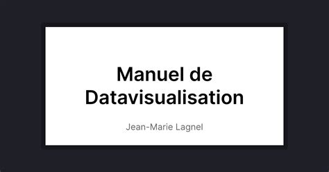 Manuel De Datavisualisation