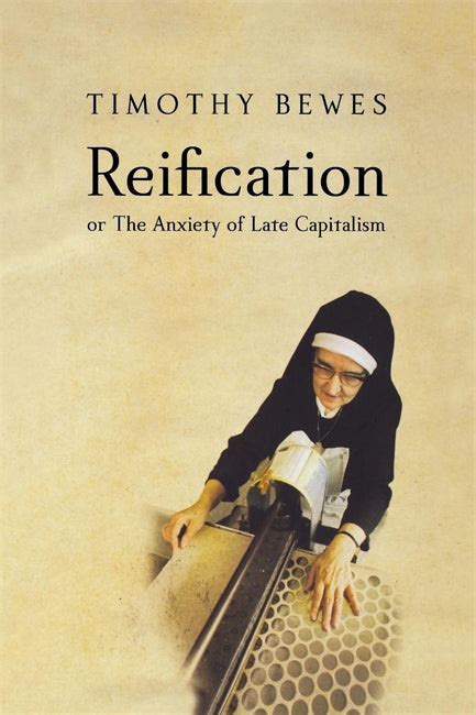 Reification: or The Anxiety of Late Capitalism & Verso Books