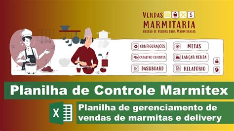 Planilha de Gestão de Vendas de Marmitas Planilha Controle Marmitex