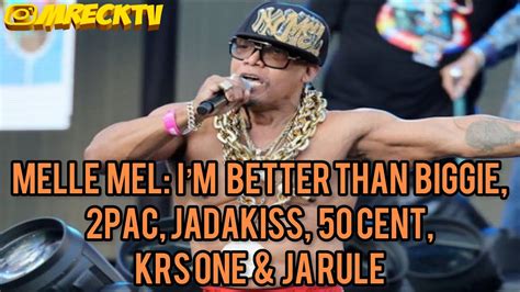 Melle Mel Says He S Better Than Cent Biggie Eminem Jadakiss Pac Krs